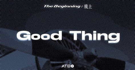 good thing 和訳.